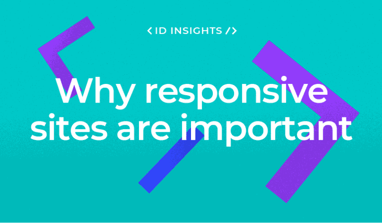 Why responsive websites are more important than ever