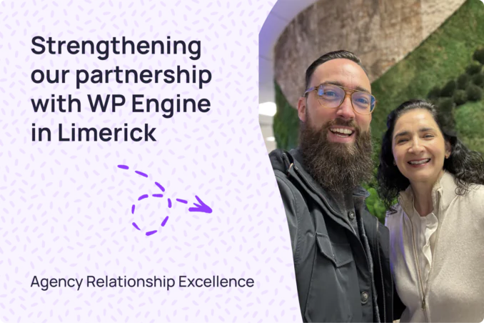 Strengthening our strategic partnership with WP Engine in Limerick